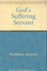 God's Suffering Servant