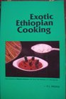 Exotic Ethiopian cooking