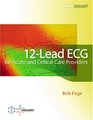 12 Lead ECG for the Acute Care Provider