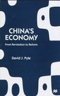 China's Economy From Revolution to Reform
