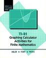 Ti81 Graphing Calculator Activities for Finite Mathematics