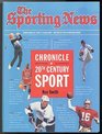 Sporting News Chronicle of 20th Century Sport