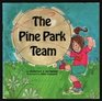 The Pine Park Team
