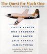 The Quest for Mach One  A FirstPerson Account of Breaking the Sound Barrier
