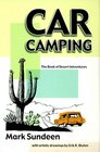 Car Camping The Book of Desert Adventures