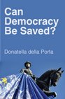 Can Democracy Be Saved Participation Deliberation and Social Movements