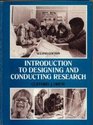 Introduction to Designing and Conducting Research