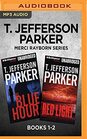 T Jefferson Parker Merci Rayborn Series Books 12 The Blue Hour  Red Light