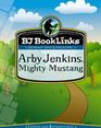 Arby Jenkins Mighty Mustang Book Links
