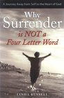 Why Surrender Is Not A Four Letter Word