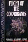 Flight of the Cormorants A Novel
