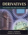 Derivatives Valuation and Risk Management