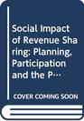 Social Impact of Revenue Sharing Planning Participation and the Purchase of Service