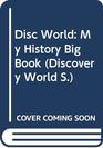 Disc World My History Big Book