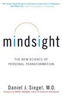 Mindsight: The New Science of Personal Transformation