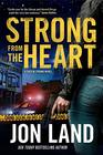 Strong from the Heart A Caitlin Strong Novel