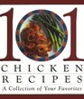 101 Chicken Recipes A Collection of Your Favorites