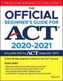 The Official Beginner's Guide for ACT
