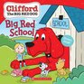 Clifford the big red dog Big Red School