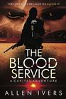 The Blood Service (A Capital Adventure)