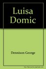 Luisa Domic A novel