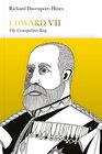 Edward VII The Cosmopolitan King