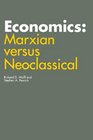 Economics  Marxian versus Neoclassical