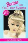 Barbie Doll Collector's Handbook