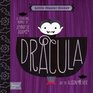 Dracula: A BabyLit Board Book