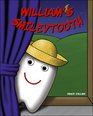 William's Smileytooth