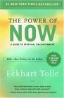 The Power of Now : A Guide to Spiritual Enlightenment