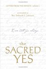 The Sacred Yes Letters from the Infinite