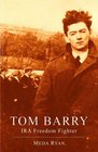 Tom Barry IRA Freedom Fighter
