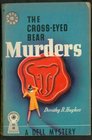 The CrossEyed Bear Murders