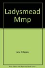 Ladysmead Mmp