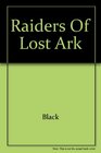 RAIDERS OF LOST ARK