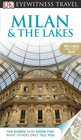 DK Eyewitness Travel Guide Milan    The Lakes