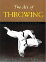 The Art of Throwing Principles  Techniques