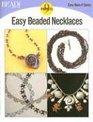 Easy Beaded Necklaces: 9 Projects (Easy-Does-It)