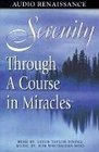 Serenity Through A Course In Miracles