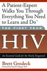The First YearHIV An Essential Guide for the Newly Diagnosed