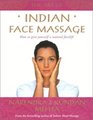 The Art of Indian Face Massage How to Give Yourself a Natural Facelift