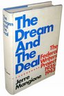 The Dream and the Deal The Federal Writers' Project 19351943
