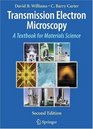 Transmission Electron Microscopy A Textbook for Materials Science