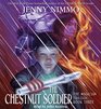 The Chestnut Soldier (Snow Spider, Bk 3) (Audio CD) (Unabridged)