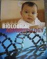 Biological Anthropology Natural History of Humankind Custom Edition for the University of Tennessee At Knoxville