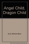 Angel Child Dragon Child
