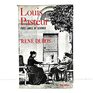Louis Pasteur free lance of science