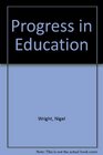 Progress in education A review of schooling in England and Wales