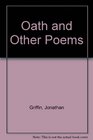 Oath and Other Poems